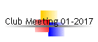 Club Meeting 01-2017